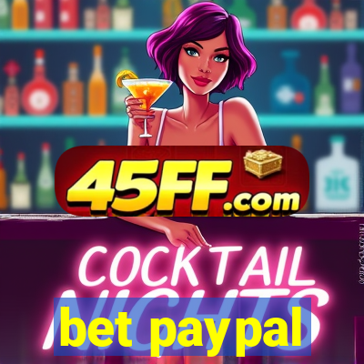 bet paypal
